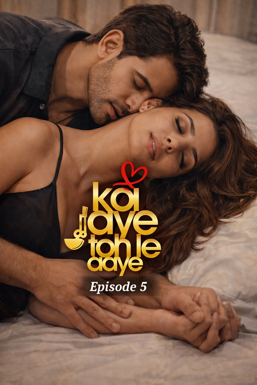 Koi Jaye Toh Le Aaye Episode 5